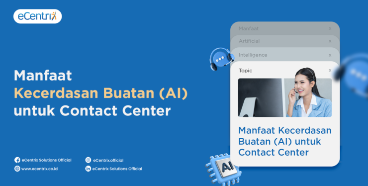 Manfaat AI untuk Contact Center