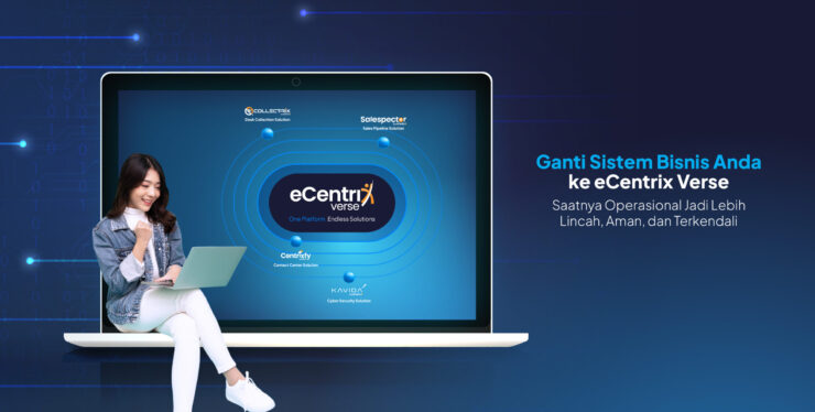 Ilustrasi platform eCentrix Verse ditampilkan di layar laptop dengan visual solusi bisnis terintegrasi, ditemani seorang pengguna yang sedang bekerja menggunakan laptop, dengan teks promosi ‘Ganti Sistem Bisnis Anda ke eCentrix Verse’.